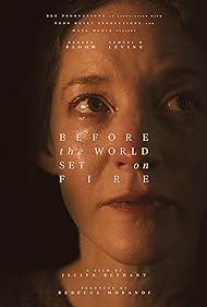 watch-Before the World Set on Fire (2024)