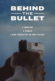 Behind the Bullet (2019) watch-Behind the Bullet (2019)