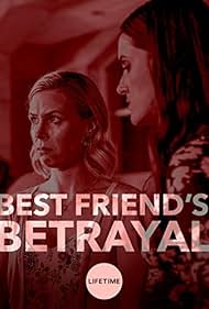 watch-Best Friend's Betrayal (2019)
