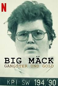 Big Mäck - Gangster und Gold (2023) watch-Big Mäck - Gangster und Gold (2023)