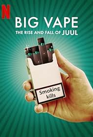 watch-Big Vape: The Rise and Fall of Juul (2023)