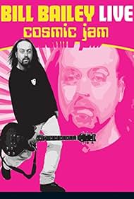Bill Bailey: Cosmic Jam (1997) watch-Bill Bailey: Cosmic Jam (1997)