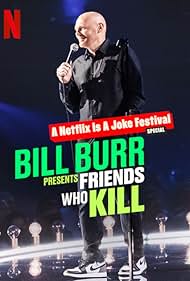 watch-Bill Burr Presents: Friends Who Kill (2022)