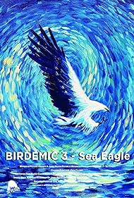 watch-Birdemic 3: Sea Eagle (2022)