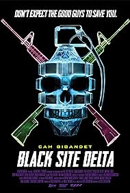 Black Site Delta (2017) watch-Black Site Delta (2017)