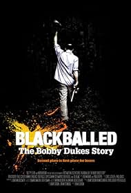 watch-Blackballed: The Bobby Dukes Story (2004)