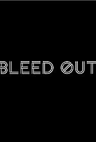 Bleed Out (2018) watch-Bleed Out (2018)