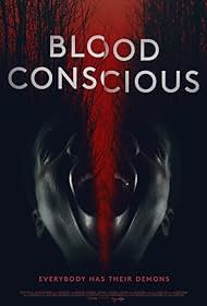 Blood Conscious (2021) watch-Blood Conscious (2021)