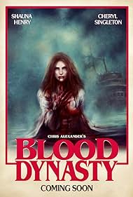 Blood Dynasty (2017) watch-Blood Dynasty (2017)