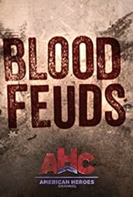 Blood Feuds (2016) watch-Blood Feuds (2016)