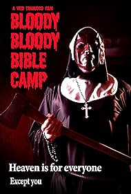 watch-Bloody Bloody Bible Camp (2012)