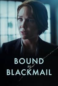 watch-Bound by Blackmail (2022)