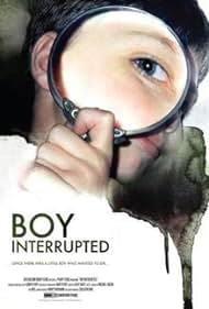 Boy Interrupted (2009) watch-Boy Interrupted (2009)