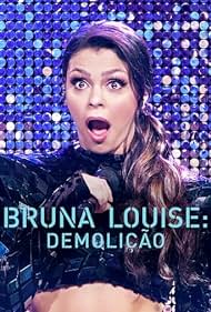 Bruna Louise: Demolition (2022) watch-Bruna Louise: Demolition (2022)