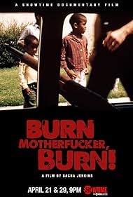 Burn Motherfucker, Burn! (2017) watch-Burn Motherfucker, Burn! (2017)