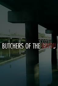 watch-Butchers of the Bayou (2022)