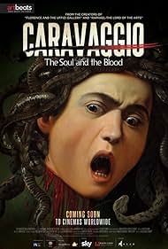 Caravaggio: The Soul and the Blood (2018) watch-Caravaggio: The Soul and the Blood (2018)