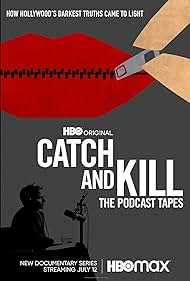 watch-Catch and Kill: The Podcast Tapes (2021)