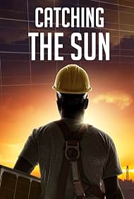 Catching the Sun (2016) watch-Catching the Sun (2016)