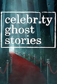 Celebrity Ghost Stories (2008) watch-Celebrity Ghost Stories (2008)