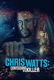 Chris Watts: Confessions of a Killer (2020) watch-Chris Watts: Confessions of a Killer (2020)