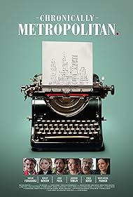 Chronically Metropolitan (2017) watch-Chronically Metropolitan (2017)