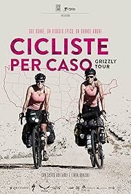 Cicliste per Caso - Grizzly Tour (2021) watch-Cicliste per Caso - Grizzly Tour (2021)