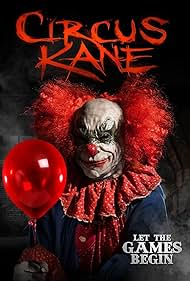 Circus Kane (2017) watch-Circus Kane (2017)