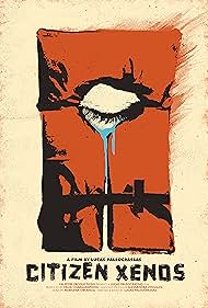 Citizen Xenos (2018) watch-Citizen Xenos (2018)