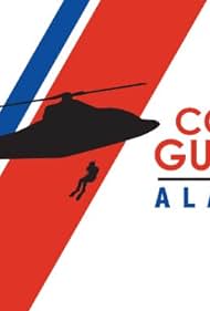 Coast Guard Alaska (2011) watch-Coast Guard Alaska (2011)
