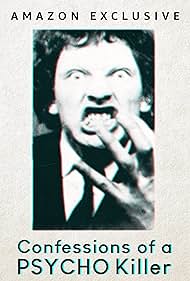 Confessions of a Psycho Killer (2023) watch-Confessions of a Psycho Killer (2023)