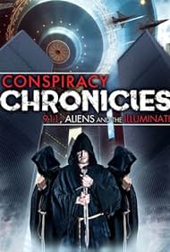Conspiracy Chronicles: 9/11, Aliens and the Illuminati (2018) watch-Conspiracy Chronicles: 9/11, Aliens and the Illuminati (2018)