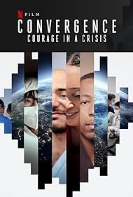 Convergence: Courage in a Crisis (2021) watch-Convergence: Courage in a Crisis (2021)