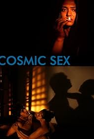 Cosmic Sex (2015) watch-Cosmic Sex (2015)