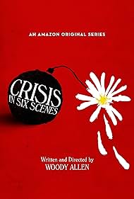 watch-Crisis in Six Scenes (2016)