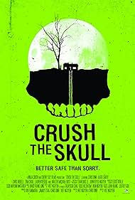 watch-Crush the Skull (2016)