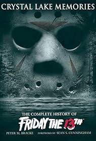 Crystal Lake Memories: The Complete History of Friday the 13th (2013) watch-Crystal Lake Memories: The Complete History of Friday the 13th (2013)