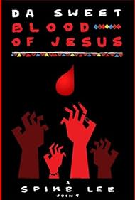 Da Sweet Blood of Jesus (2015) watch-Da Sweet Blood of Jesus (2015)