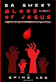 watch-Da Sweet Blood of Jesus (2015)