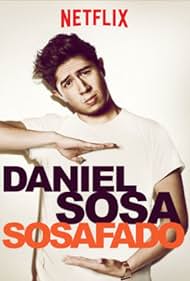 Daniel Sosa: Sosafado (2017) watch-Daniel Sosa: Sosafado (2017)