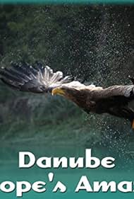 watch-Danube: Europe's Amazon (2012)