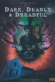 watch-Dark, Deadly & Dreadful (2018)