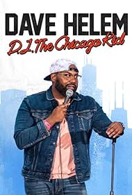 Dave Helem: DJ, the Chicago Kid (2021) watch-Dave Helem: DJ, the Chicago Kid (2021)