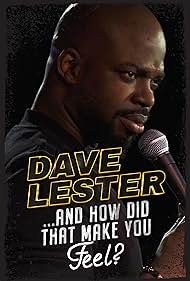 Dave Lester: And How Did That Make You Feel? (2023) watch-Dave Lester: And How Did That Make You Feel? (2023)