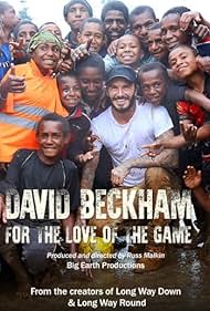 watch-David Beckham: For the Love of the Game (2015)