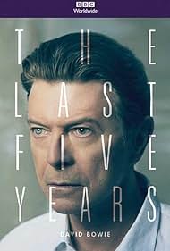 David Bowie: The Last Five Years (2017) watch-David Bowie: The Last Five Years (2017)