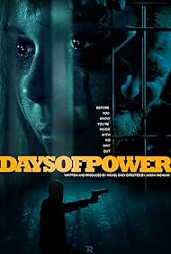 Days of Power (2018) watch-Days of Power (2018)