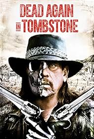Dead Again in Tombstone (2017) watch-Dead Again in Tombstone (2017)