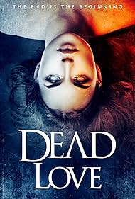 Dead Love (2018) watch-Dead Love (2018)