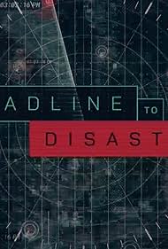 watch-Deadline to Disaster (2020)